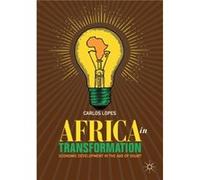 Africa in Transformation by Carlos Lopes Inconnu (Auteur)