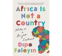 Africa Is Not A Country