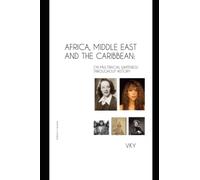 AFRICA, MIDDLE EAST AND THE CARIBBEAN : ON MULTIRACIAL WHITENESS THROUGHOUT HISTORY