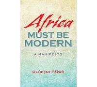 Africa Must Be Modern