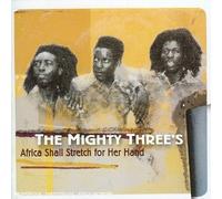 Africa Shall Stretch Forth Her Hand by Mighty Three's