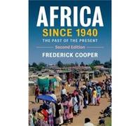 Africa since 1940 by Frederick New York University Cooper Unknown (Auteur)