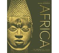 Africa: The Definitive Visual History of a Continent
