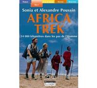 Africa Trek : 14 000 kilomètres dans les pas de l'Homme
