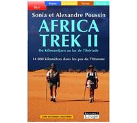 Africa Trek 2 - Du Kilimandjaro Au Lac De Tibériade