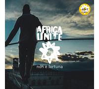 Africa Unite - Non E Fortuna [Import]