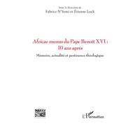 Africae munus du Pape Benoît XVI : 10 ans après Mémoire, actualité et pertinence théologique - Fabrice N'Semi - L'harmattan - broché - Essai