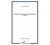 Africain : Honteux Et Heureux De L'être