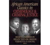 African American Classics In Criminology And Criminal Justice