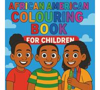 African American colouring book for children: Celebrating black joy