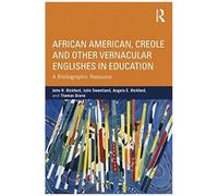 African American, Creole, And Other Vernacular Englishes In Education