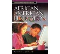 African American Education, Contemporary Education Issues Cynthia L. Jackson (Auteur)