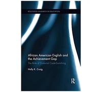 African American English And The Achievement Gap