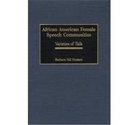 African American Female Speech Communities Barbara Hill Hudson (Auteur)
