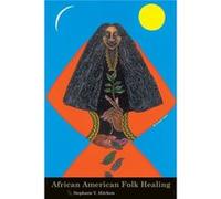 African American Folk Healing by Stephanie Mitchem Stephanie Mitchem (Auteur)