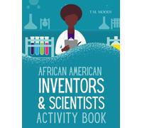 African American Inventors and Scientists Activity Book