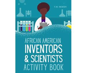African American Inventors and Scientists Activity Book
