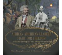 African American Leaders Fight For Freedom