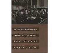 African American Legislators in the American States, Power, Conflict, and Democracy Kerry L. Haynie (Auteur)