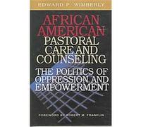 African American Pastoral Care And Counseling Edward P. Wimberly (Auteur)