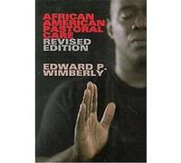 African-American Pastoral Care Edward P. Wimberly (Auteur)