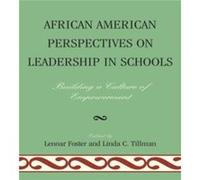 African American Perspectives on Leadership in Schools