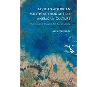 African American Political Thought And American Culture