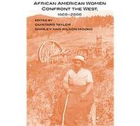 African American Women Confront the West, 1600-2000