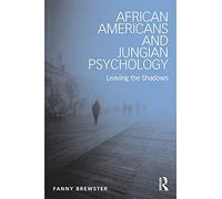 African Americans and Jungian Psychology – Routledge