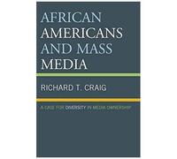 African Americans And Mass Media