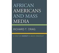 African Americans And Mass Media