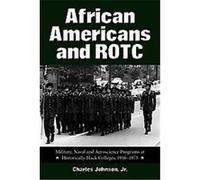 African Americans and Rotc Charles Johnson (Auteur)