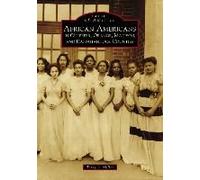 African Americans In Culpeper, Orange, Madison And Rappahannock Counties