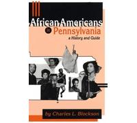 African Americans in Pennsylvania: A History and Guide by Charles L. Blockson (1994-01-03)