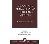 African and Africa-Related Nobel Prize Winners