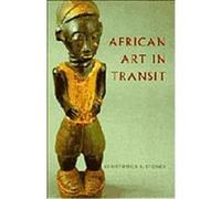 African Art in Transit Christopher B. Steiner (Auteur)