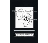 African Centered Rites Of Passage And Education