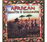 African Chants & Harmonies [IMPORT]