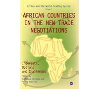 African Countries In The New Trade Negotiations, Interests, Options And Challenges