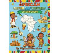 African Culture and Countries Coloring Book: Explore 31 Countries of Africa, its Traditional Wear, Flags and Landmarks
