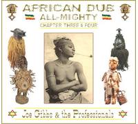 African Dub All-Mighty Chapter Three & Four