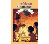 African Folktales: Igbo-English