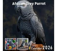 African Grey Parrot Calendar 2026: Planner with Stunning Images of Intelligent Talking Birds