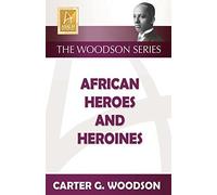 African Heroes And Heroines