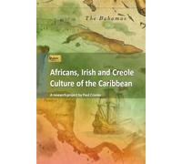 African, Irish and Creole Culture of the Caribbean - Paul Crooks - Paul Crooks - ebook (ePub) - Livre