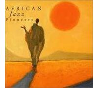 African Jazz Pioneers - African Jazz Pioneers