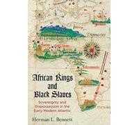 African Kings And Black Slaves