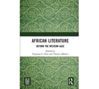 African Literature: Beyond the Western Gaze