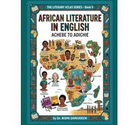 African Literature in English: Achebe to Adichie