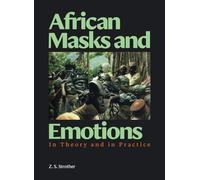 African Masks and Emotions: In Theory and in Practice